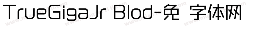 TrueGigaJr Blod字体转换